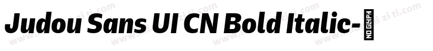 Judou Sans UI CN Bold Italic字体转换